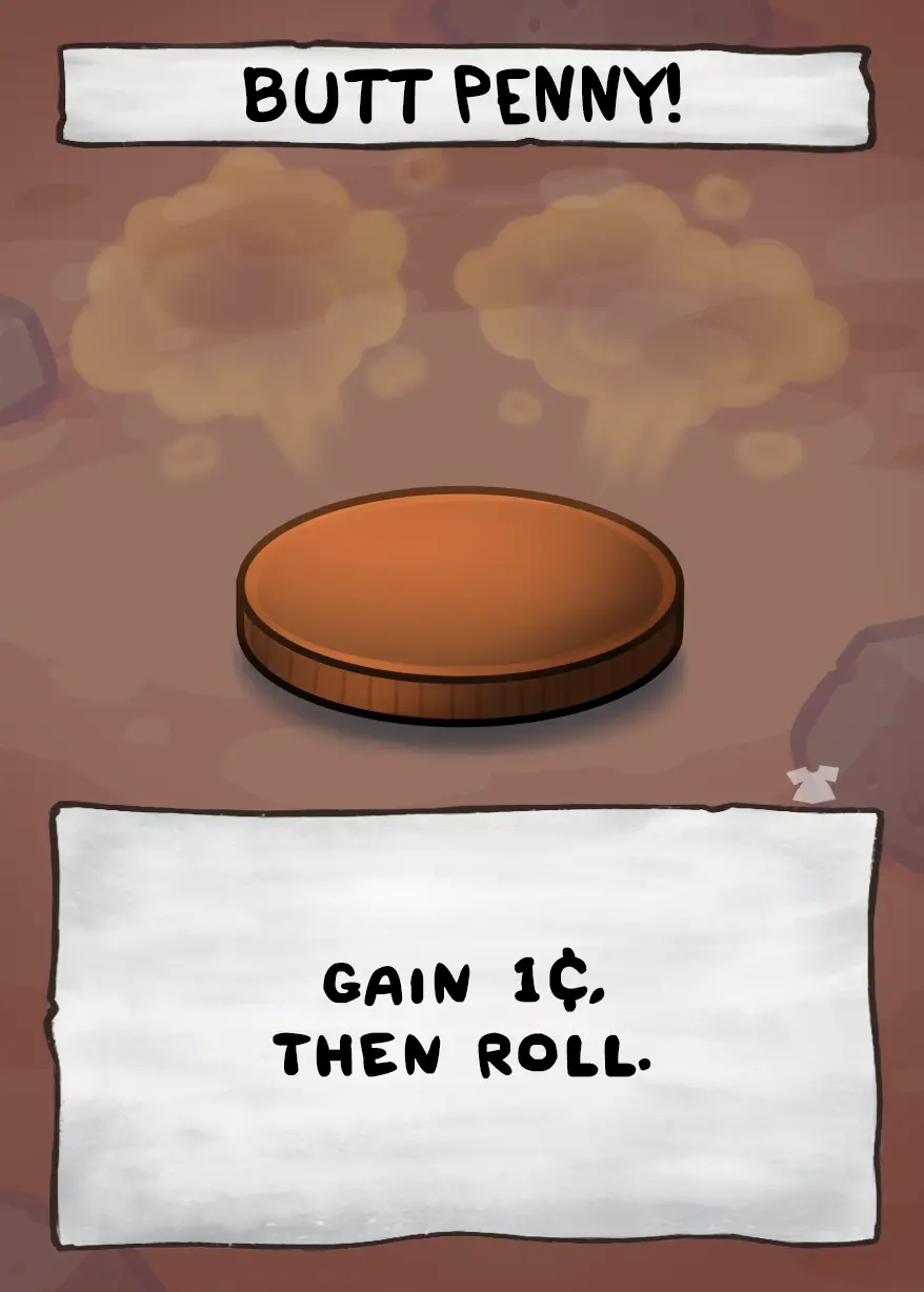Butt Penny!