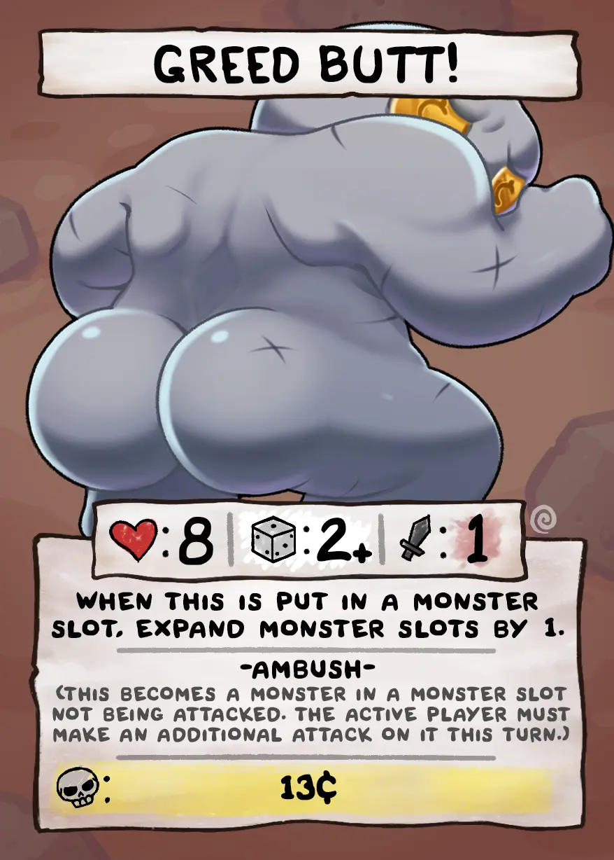 Greed Butt!